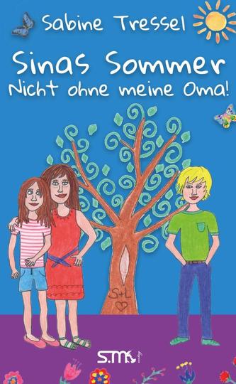 Sinas Sommer - Nicht ohne meine Oma!