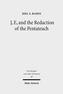 J, E, and the Redaction of the Pentateuch
