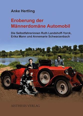 Eroberung der Männerdomäne Automobil