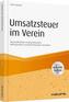 Umsatzsteuer im Verein - inkl. Arbeitshilfen online