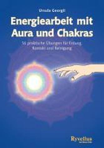 Energiearbeit mit Aura und Chakra