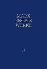 MEW / Marx-Engels-Werke Band 21