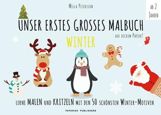 Malbuch Winter - UNSER ERSTES GROßES MALBUCH - WEIHNACHTEN