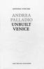 Andrea Palladio - Unbuilt Venice