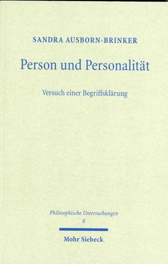 Person und Personalität - Versuch einer Begriffsklärung