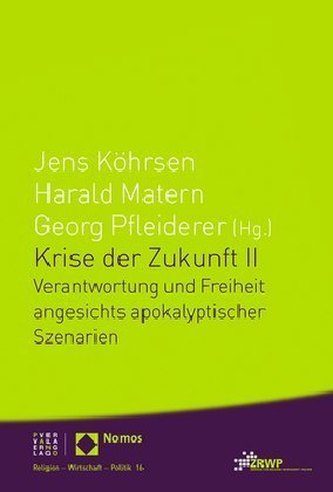 Krise der Zukunft II