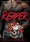 Reaper. Bloody Roses
