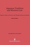 Japanese Tradition and Western Law