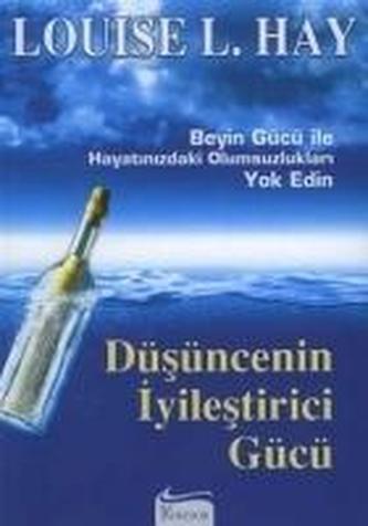 Düsüncenin Iyilestirici Gücü