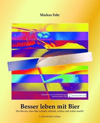 Besser leben mit Bier