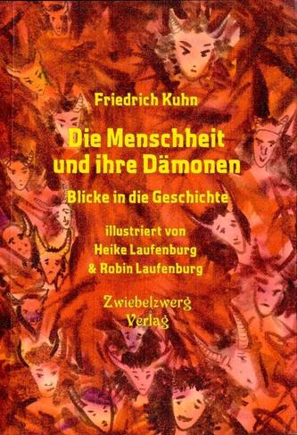Die Menschheit und ihre Dämonen