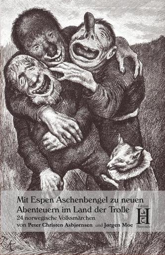 Mit Espen Aschenbengel zu neuen Abenteuern im Land der Trolle