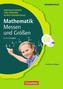 Diagnostizieren und Fördern in der Grundschule - Mathematik 3./4. Schuljahr. Messen und Größen