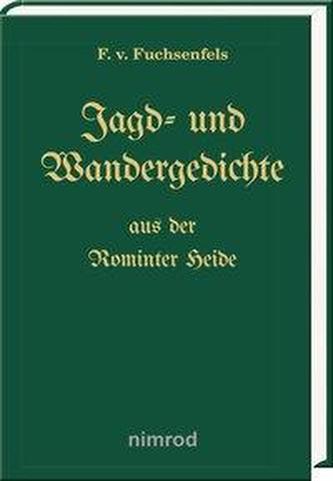 Jagd- und Wandergedichte aus der Rominter Heide