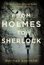 From Holmes to Sherlock