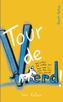 Tour de Verd!