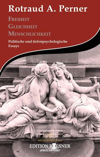 Freiheit Gleichheit Menschlichkeit