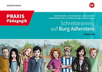 Burg Adlerstein. Schreibtraining: Arbeitsheft