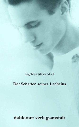 Der Schatten seines Lächelns