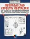 Berufsalltag effektiv gestalten mit visuellen und kreativen Notizen