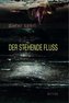 Der stehende Fluss