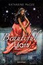 Beautiful Liars, Band 3: Geliebte Feindin