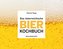 Das österreichische Bier-Kochbuch