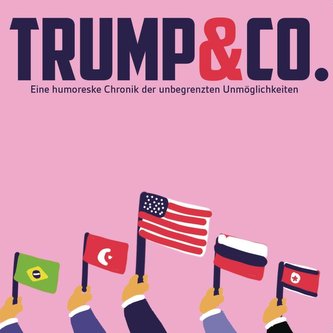 Trump & Co. Die Diktatoren-Box