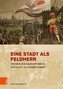 Eine Stadt als Feldherr