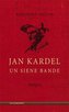 Jan Kardel un siene Bande