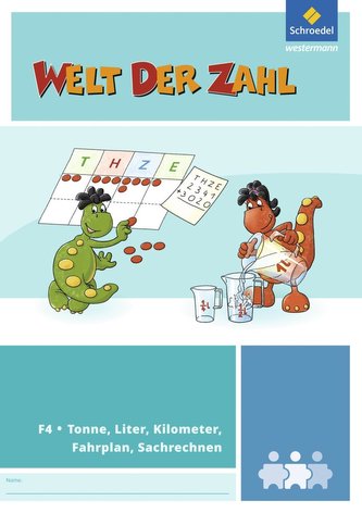 Welt der Zahl - I-Materialien. Tonne, Liter, Kilometer, Fahrplan, Sachrechnen (F4)