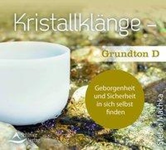 CD Kristallklänge - Grundton D