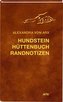 Hundstein Hüttenbuch Randnotizen