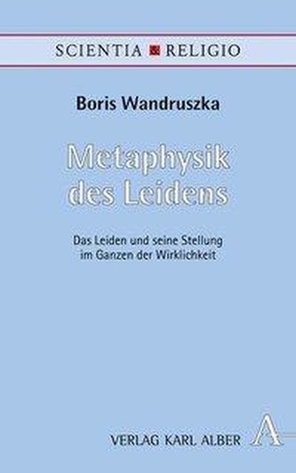 Metaphysik des Leidens