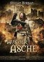 Die Chronik der Falkenlegion 1: Aus der Asche