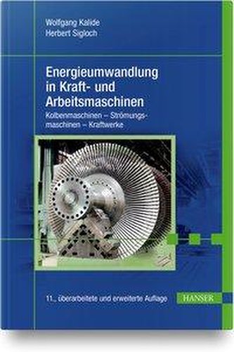 Energieumwandlung in Kraft- und Arbeitsmaschinen