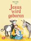 Jesus wird geboren