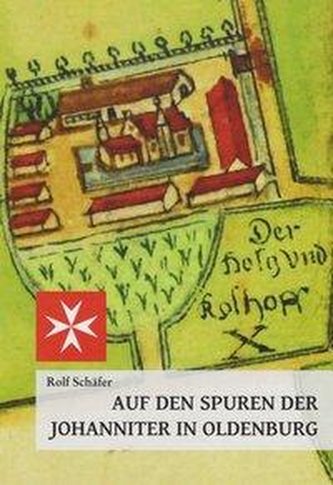 Auf den Spuren der Johanniter in Oldenburg