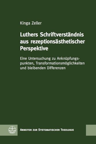 Luthers Schriftverständnis aus rezeptionsästhetischer Perspektive