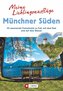 Meine Lieblingsausflüge Münchner Süden