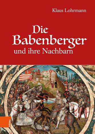 Die Babenberger und ihre Nachbarn