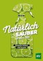 Natürlich sauber im ganzen Haus