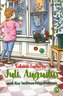 Juli, Augustus und das Weihnachtsgeheimnis
