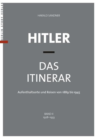Hitler - Das Itinerar, Band II (Taschenbuch)