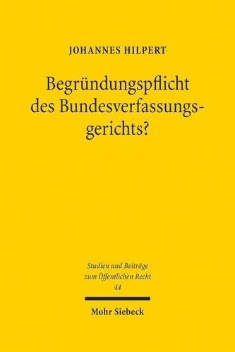 Begründungspflicht des Bundesverfassungsgerichts?