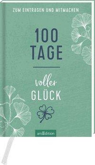 100 Tage voller Glück
