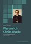 Warum ich Christ wurde