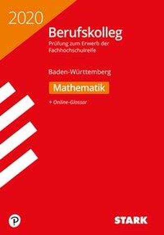Original-Prüfungen Berufskolleg - Mathematik - BaWü. Baden-Württemberg