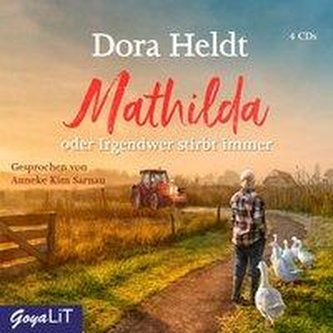 Mathilda oder Irgendwer stirbt immer