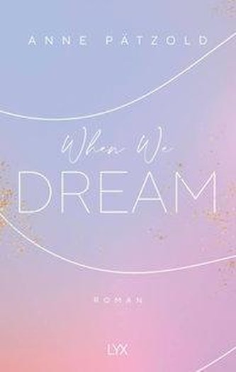 When We Dream